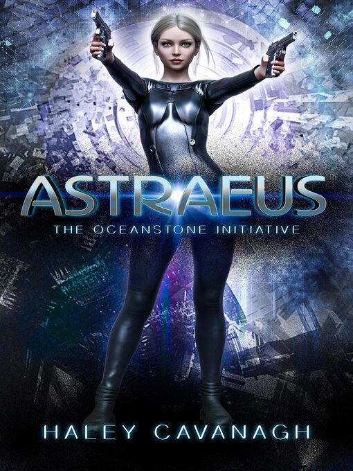 Title details for Astraeus by Haley Cavanagh - Available
